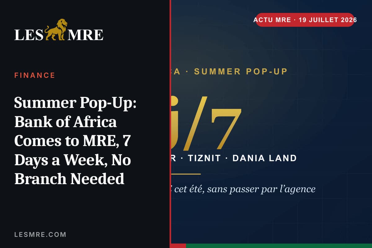 Summer Pop-Up : Bank of Africa vient aux MRE, 7j/7, sans passer par l'agence