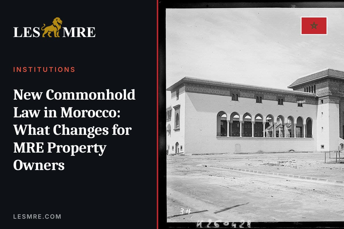 Nouvelle loi sur la copropriété au Maroc : ce qui change pour les MRE propriétaires