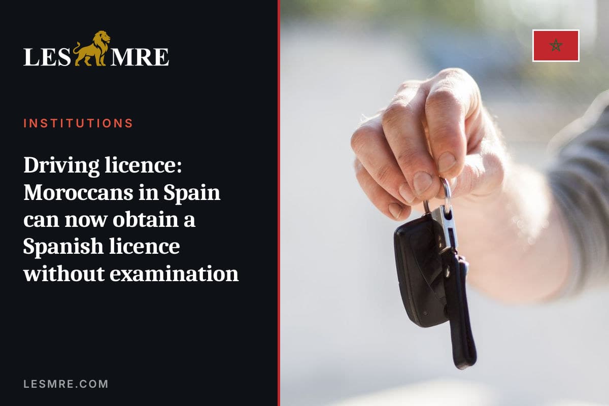 Permis marocain en Espagne : l'échange est prévu par un accord bilatéral depuis 2004