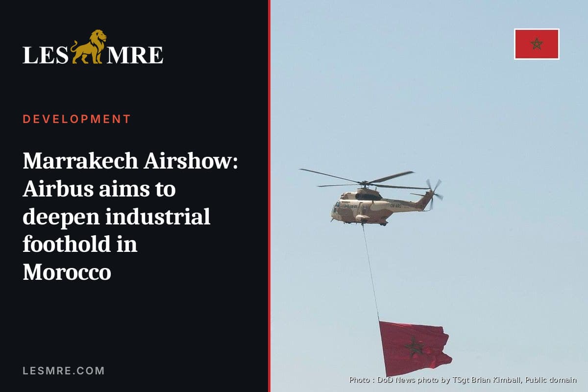 Marrakech Airshow: Airbus veut approfondir son ancrage industriel au Maroc