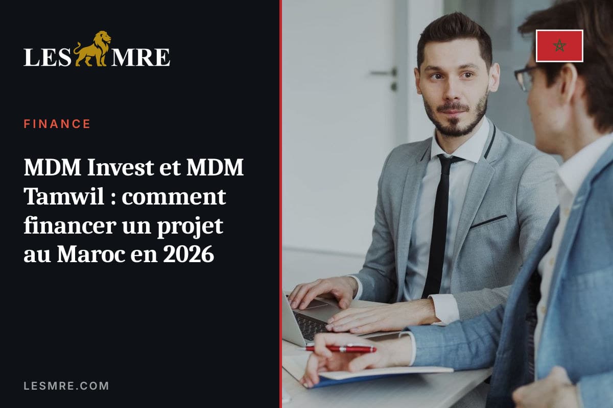 MDM Invest et MDM Tamwil : comment financer un projet au Maroc en 2026