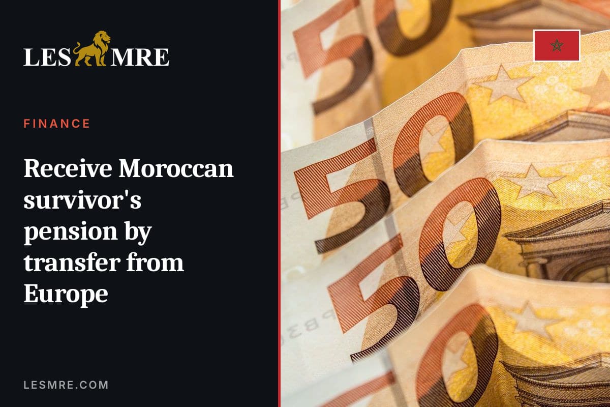 Recevoir sa pension de réversion marocaine par virement depuis l'Europe