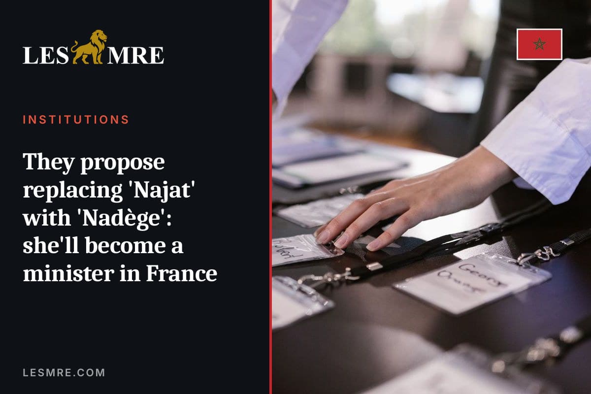 On lui propose de remplacer « Najat » par « Nadège » : elle deviendra ministre en France