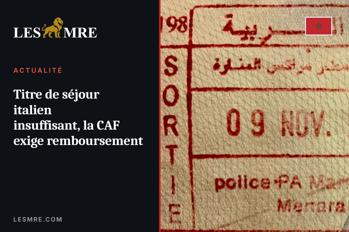 Titre de séjour italien insuffisant, la CAF exige remboursement