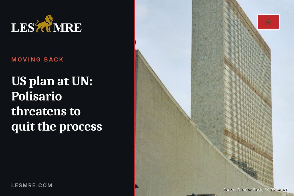Projet américain à l'ONU : le Polisario menace de quitter le processus